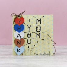 Load image into Gallery viewer, Thank You Mom Mother's Day Greeting Card